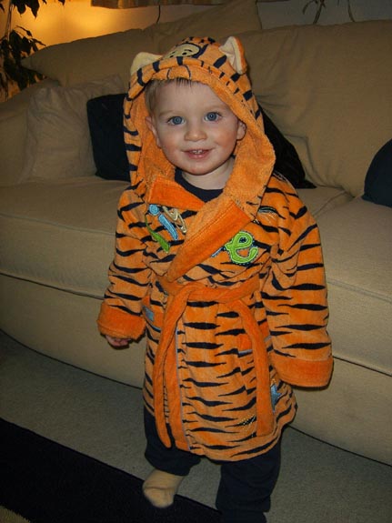[Looking cute in his Tigger dressing gown]